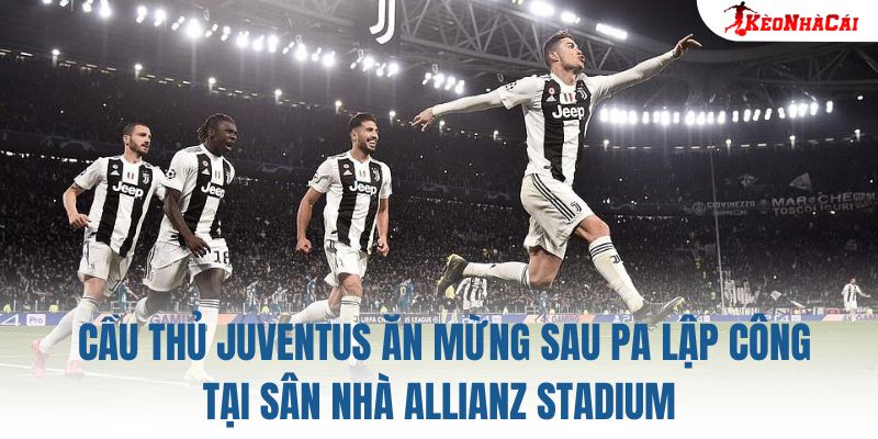 Cầu thủ Juventus ăn mừng sau pha lập công tại sân nhà Allianz Stadium