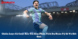 Chiến lược cá cược kèo tài xỉu hiệu quả