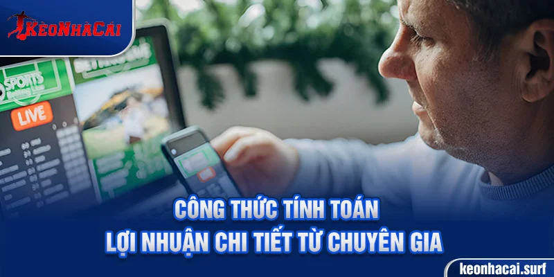 Công thức tính tiền thưởng trong kèo châu Âu 1X2 dễ hiểu