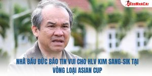 Nhà Bầu Đức Báo Tin Vui Cho HLV Kim Sang-sik Tại Vòng Loại Asian Cup