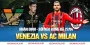 Soi kèo nhà cái Venezia vs AC Milan, 17h30 ngày 27/4: Cạm bẫy khó lường