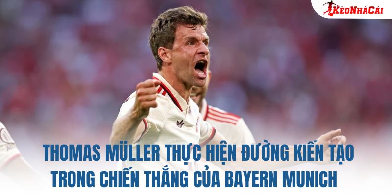 Thomas Müller thực hiện đường kiến tạo trong chiến thắng của Bayern Munich tại Bundesliga